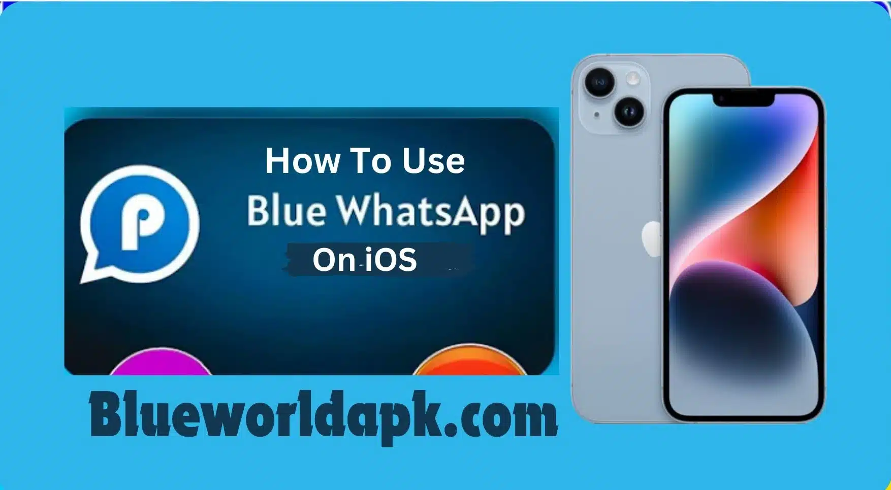 Blue WhatsApp On iOS
